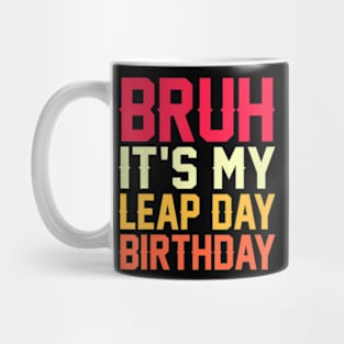 February 29 Birthday For Men Women Leap Day February 29 Mug